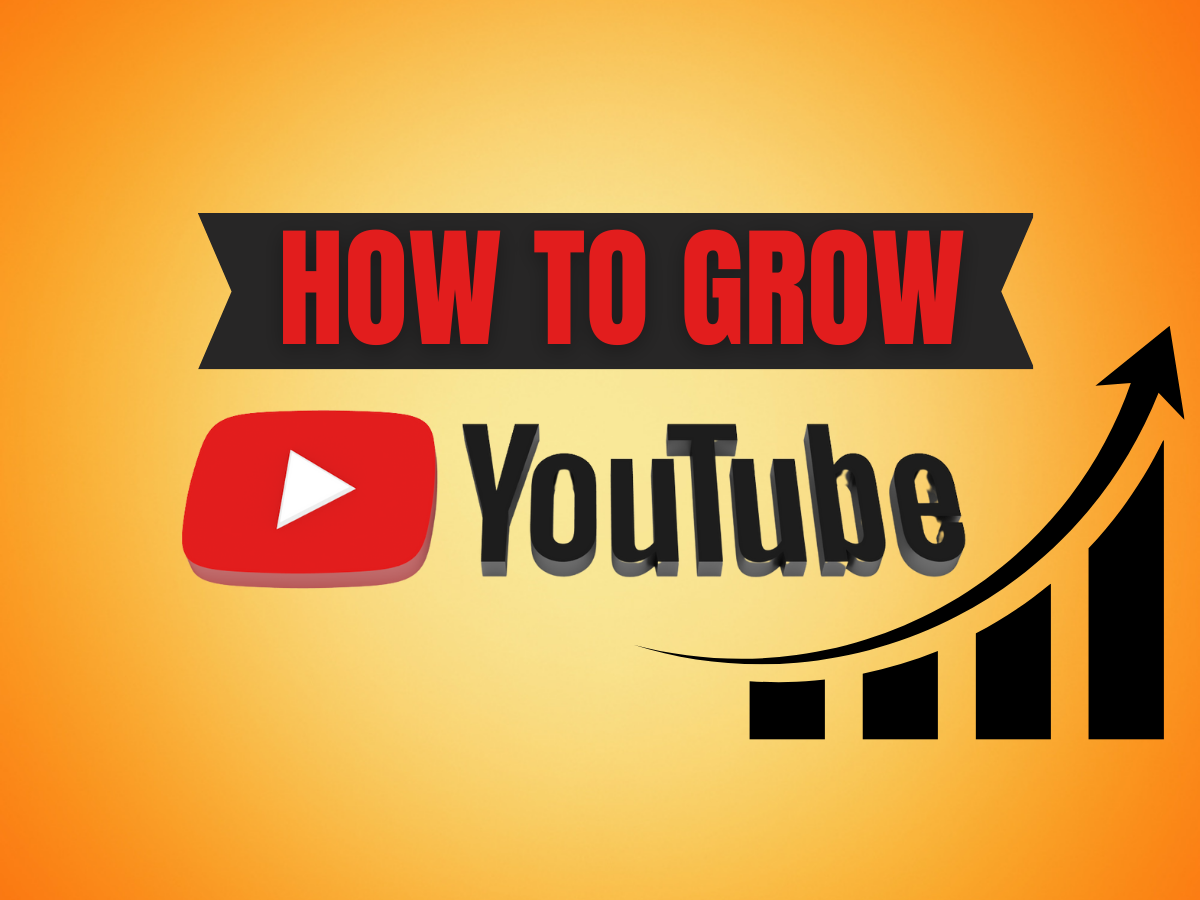 How to grow a youtube channel