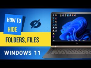 How to Hide a Files in Windows 11